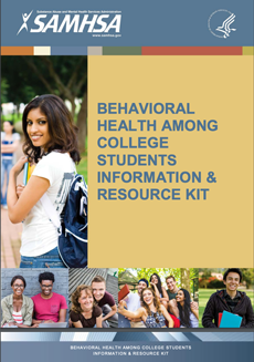 SAMSHA Behavioral Health Among College Students Information & Resource Kit