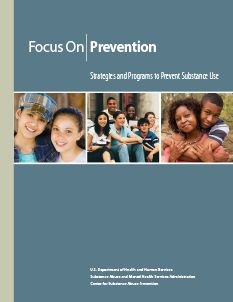 Focus on Prevention: Strategies and Programs to Prevent Substance Use - screenshot of cover