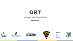 QRT: Huntington Quick Response Team