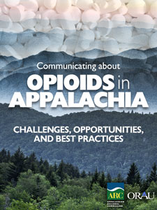Communicating about Opioids in Appalachia - report cover screenshot
