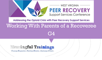 Working With Parents of a Recoveree